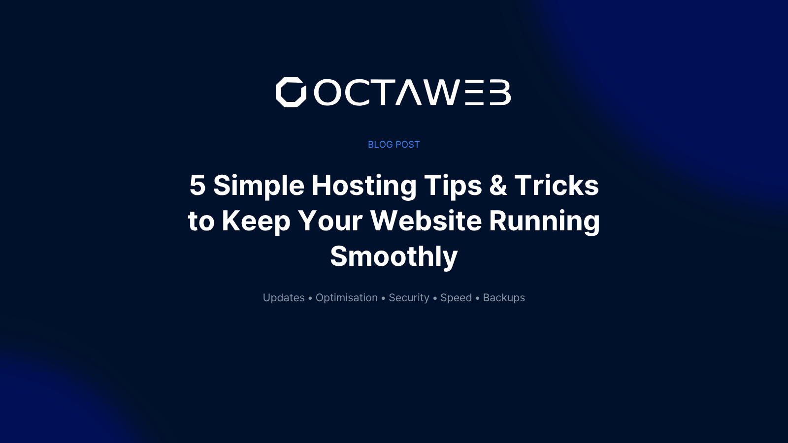 5 Simple Hosting Tips & Tricks to Keep Your Website Running Smoothly